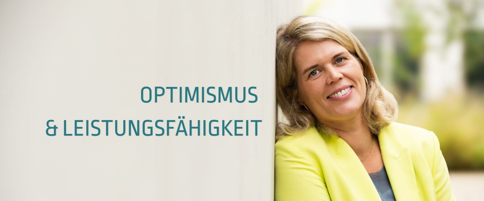 Optimismus und Leistungsfähigkeit